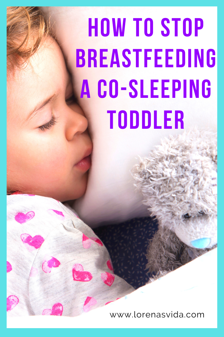 how to stop breastfeeding a co-sleeping toddler
